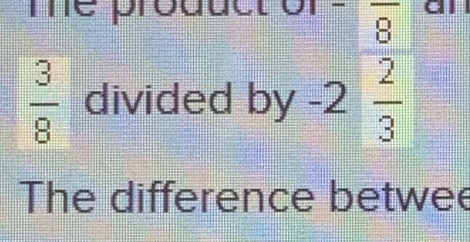 divided by 2 The difference betwee