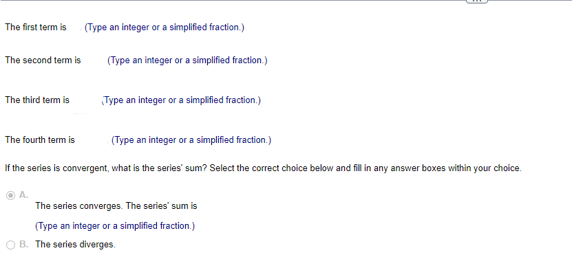 B. The series diverges.nt #3 (Chapter 10) Question 20, 10.2.7 Part 1