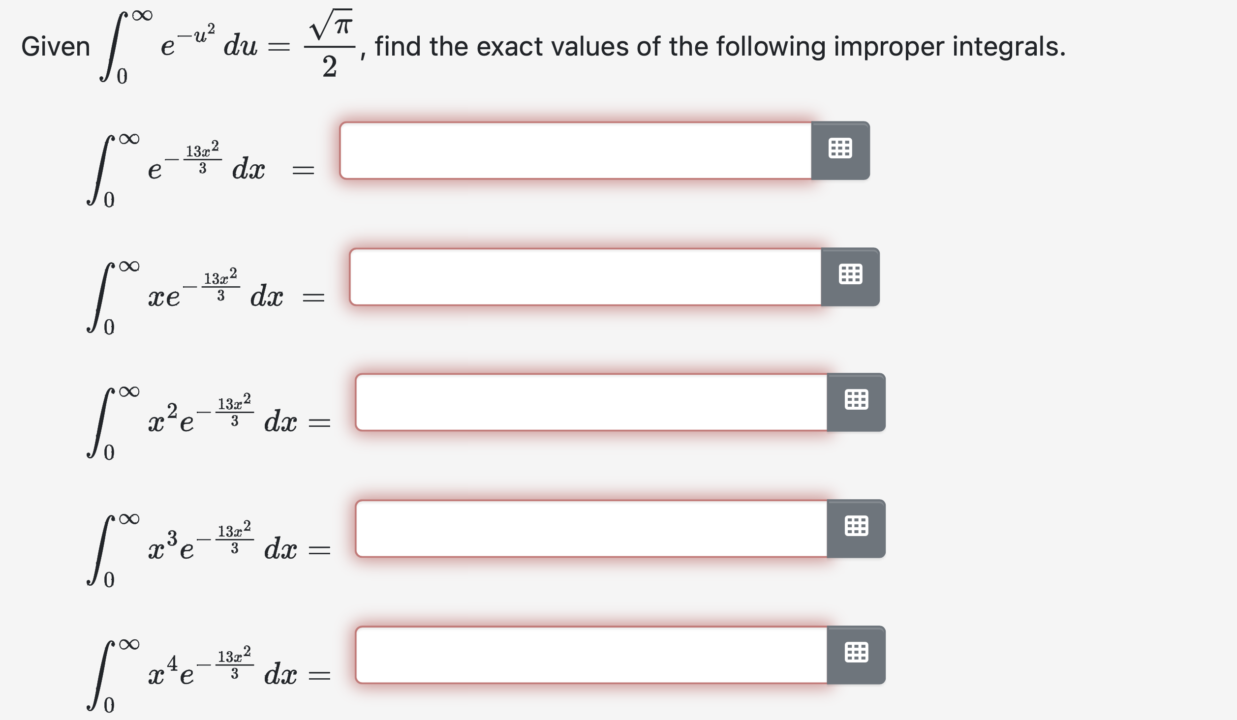  2 Given e du = 0 2 , find the exact