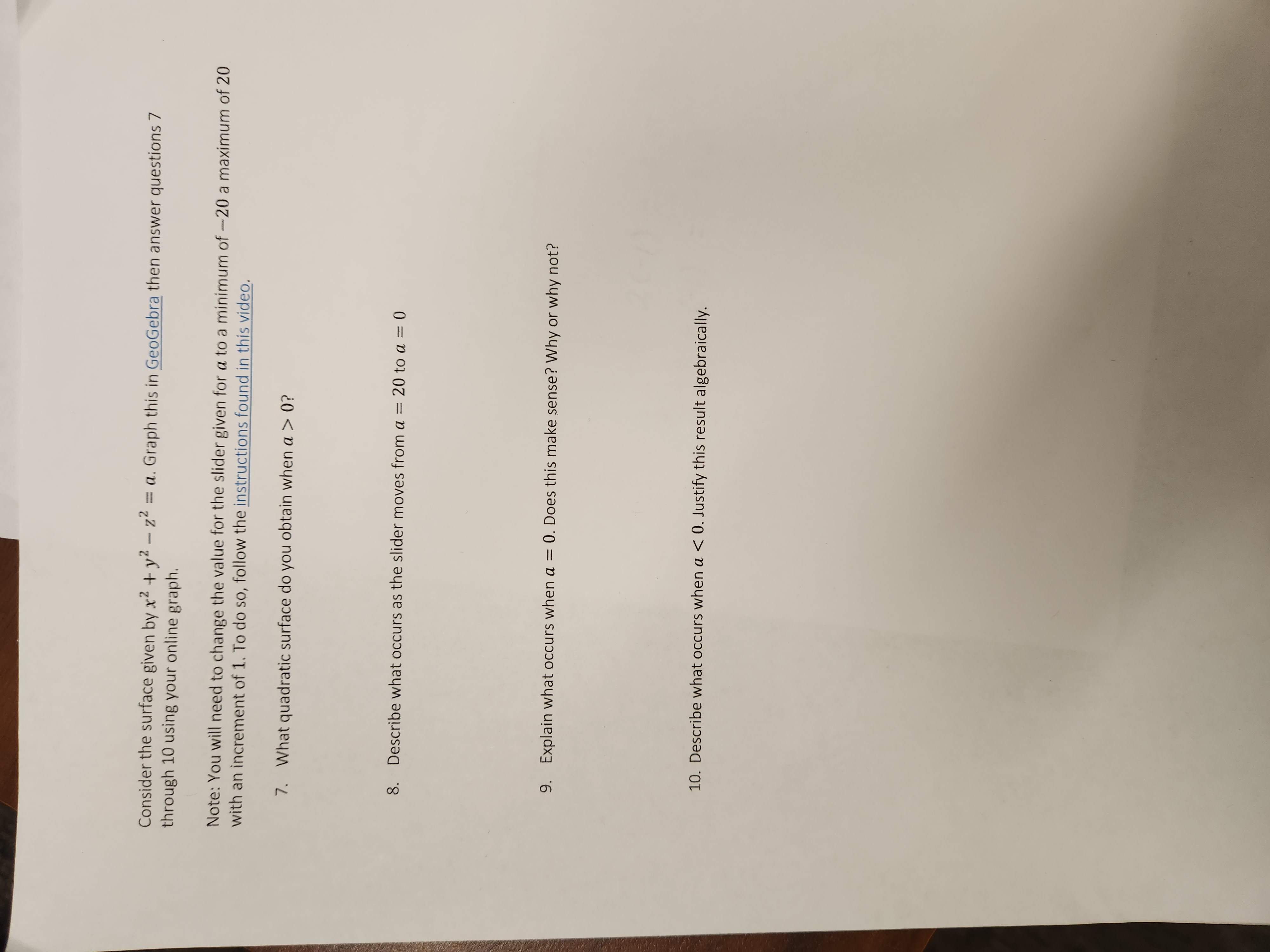 a. Graph this in GeoGebra then answer questions 7 through 10 using