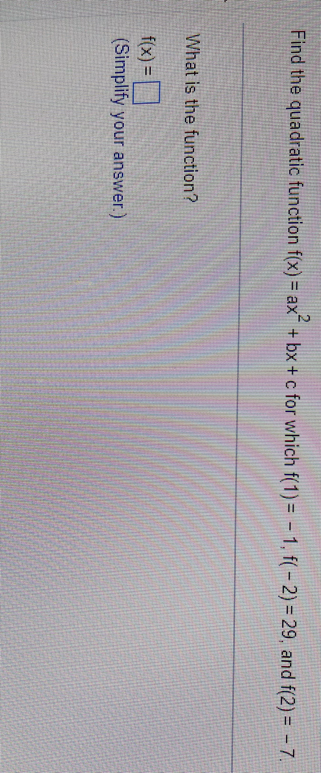 for which f( 1 ) = - 1. f( - 2) =