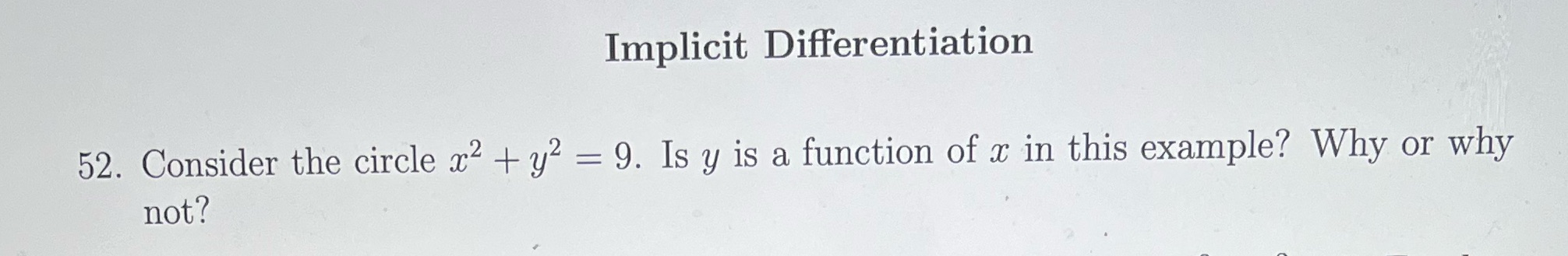 Is y is a function of x in this example? Why or