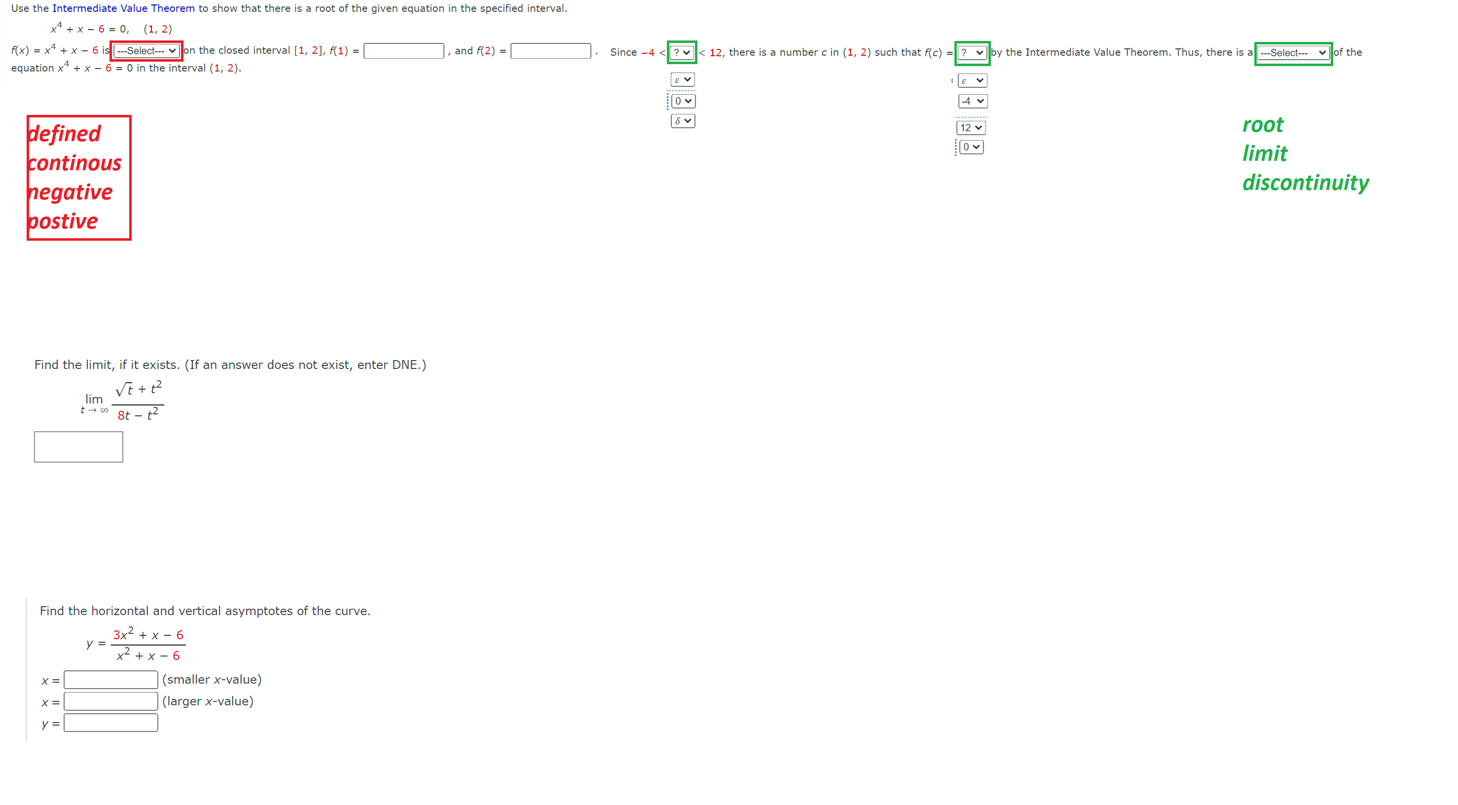 Use the Intermediate Value Theorem to show that there is a