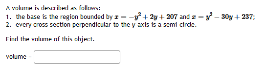 bounded by x = Y2 + 2y+ 207 and x 2. every