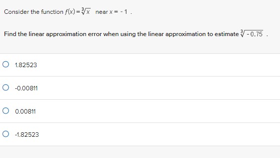 the function f(x) =V x near x = -1 . Find the