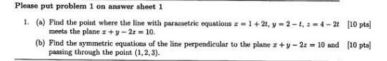 the point where the line with parametric equations r = 1 +
