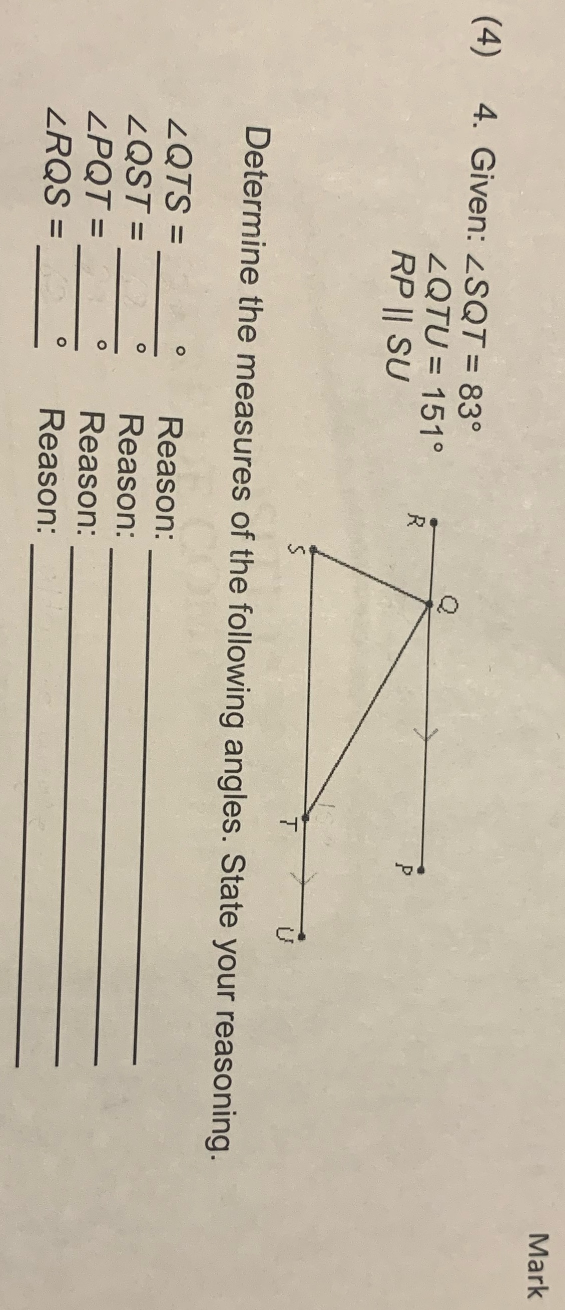 || SU Determine the measures of the following angles. State your reasoning.
