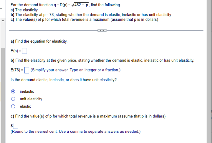 For the demand function q = D(p) = 1482 - p,