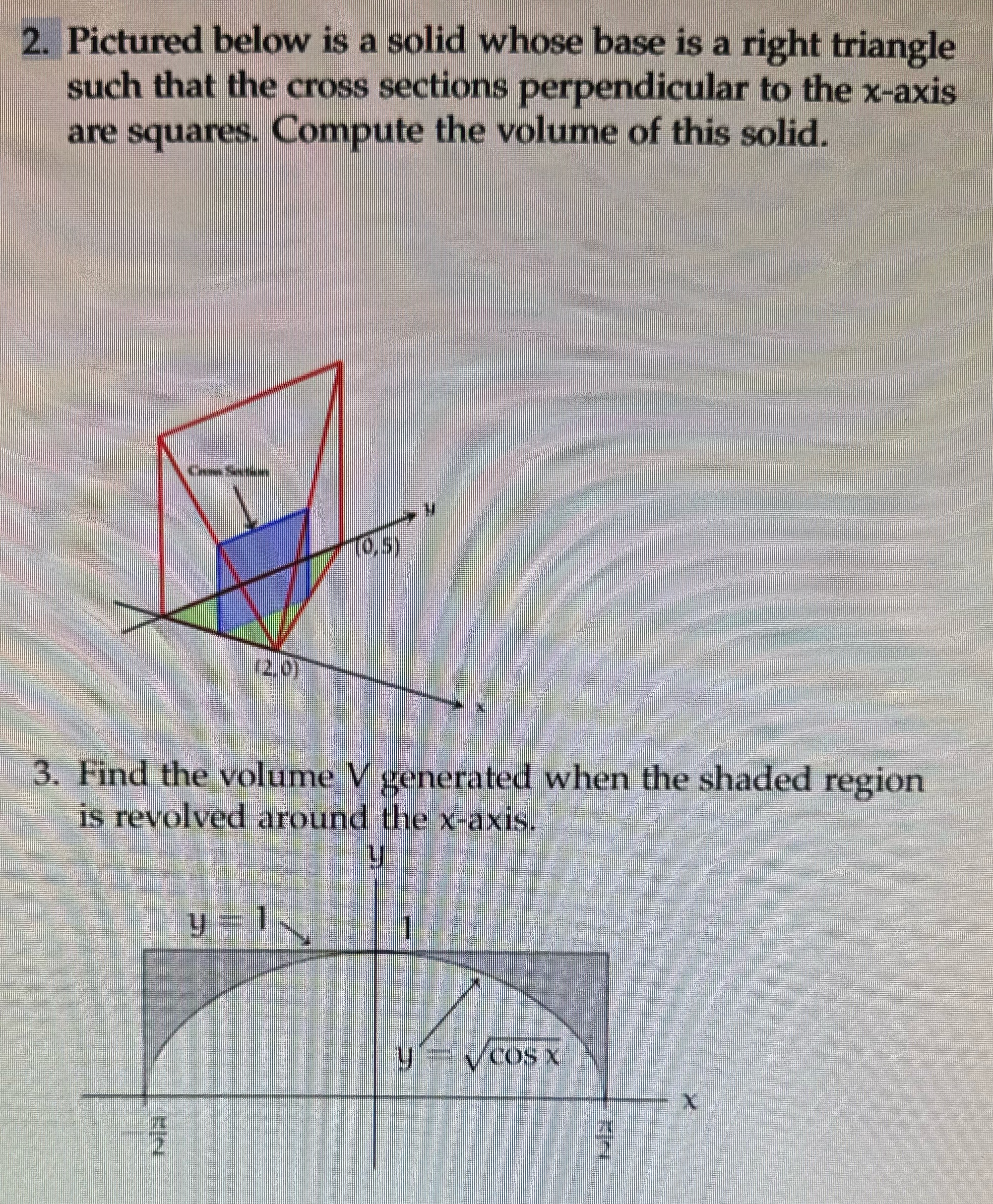 2. Pictured below is a solid whose base is a right