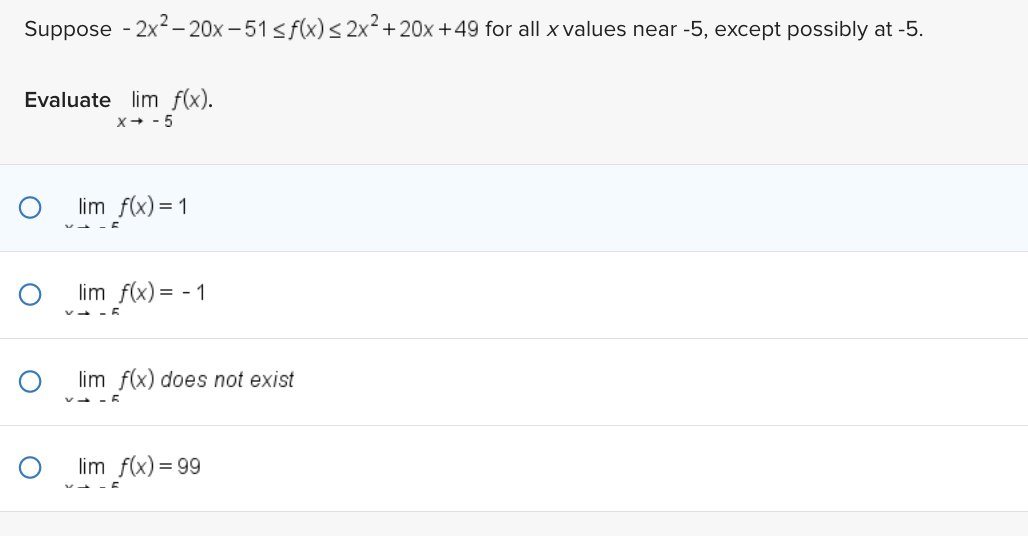 Suppose - 20x51 2x2 +20x +49 for all x values near -5,