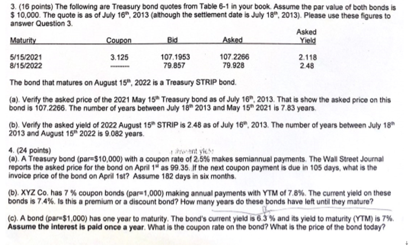 in your book. Assume the par value ot both bonds is $