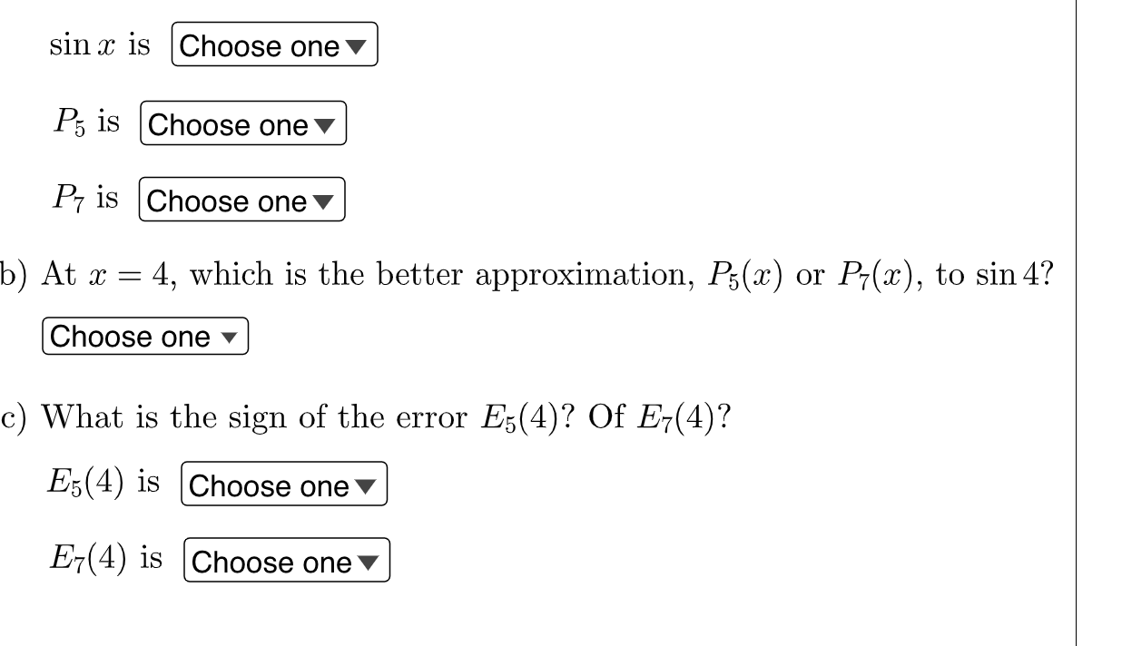 ApproximationsPlease show your work and answer each question The figure to the