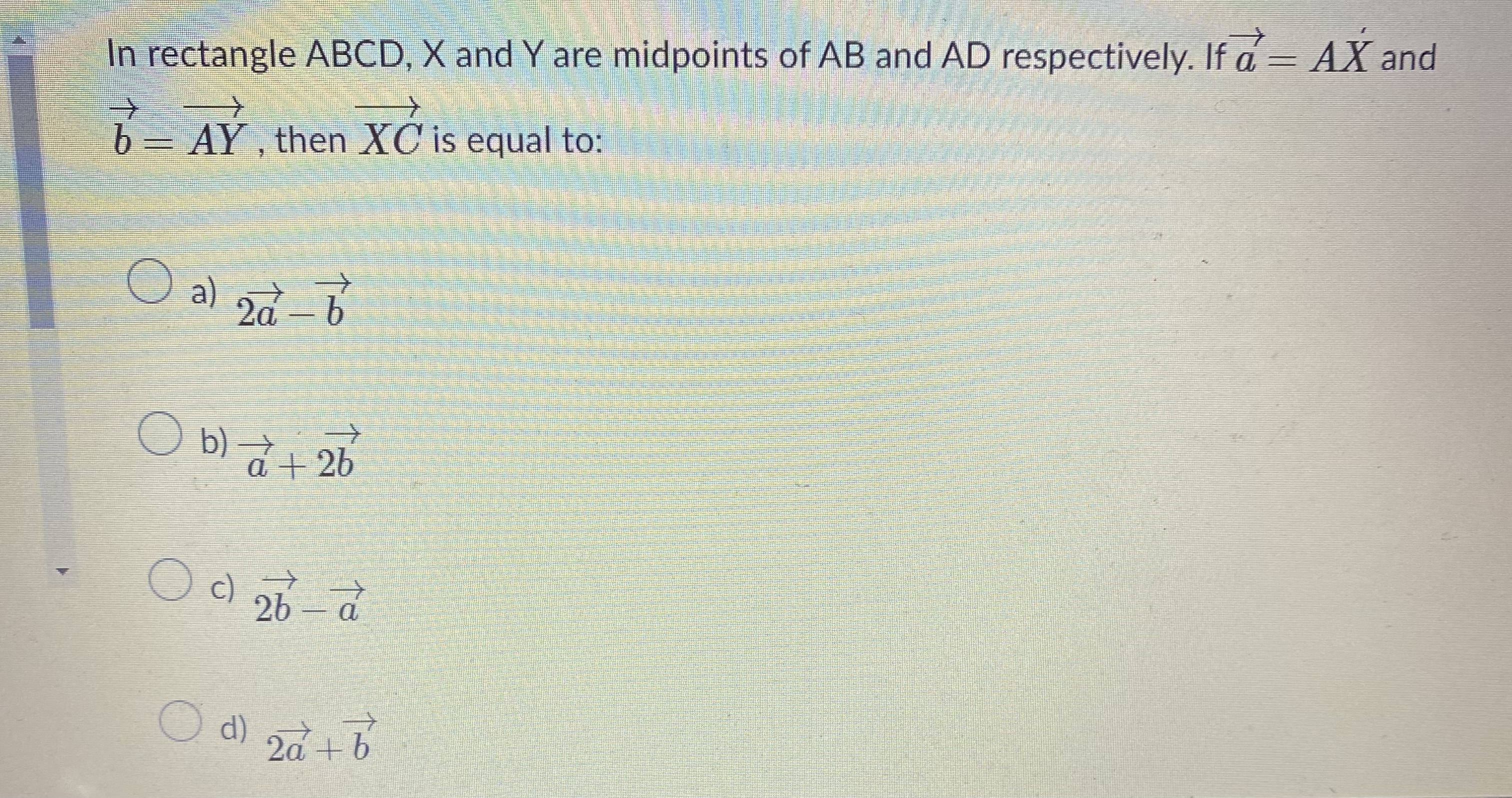 respectively. If a = AX and b = AY , then XC