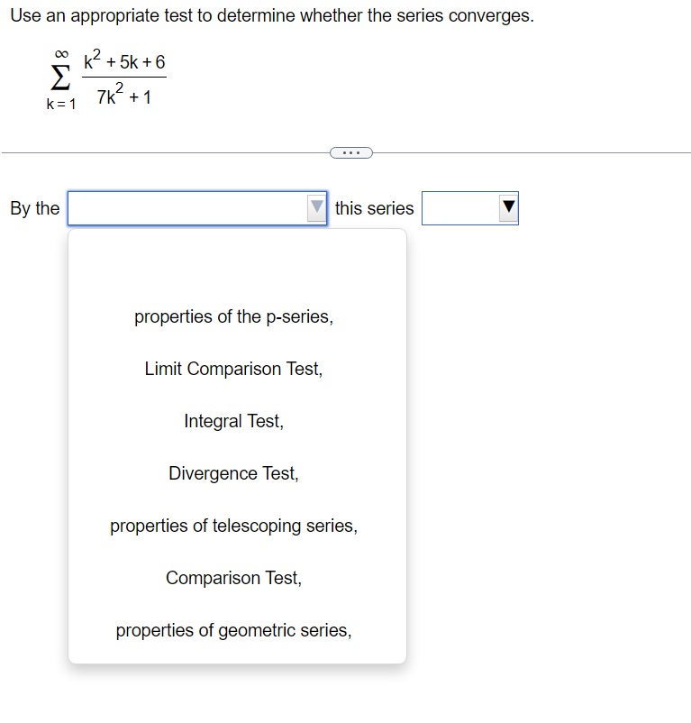 the | this series Y properties of the p-series, Limit Comparison Test,