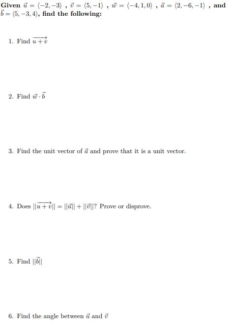 b = (5, -3, 4), find the following: 1. Find u +