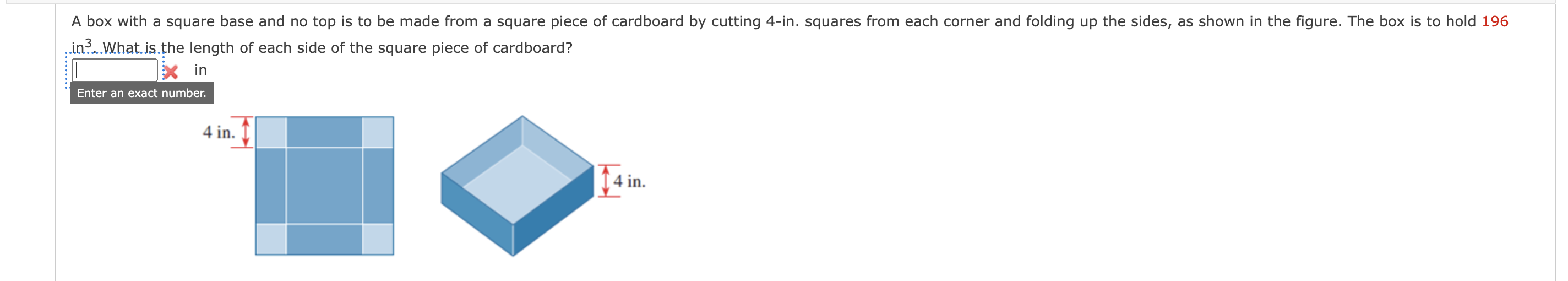 be made from a square piece of cardboard by cutting 4-in. squares