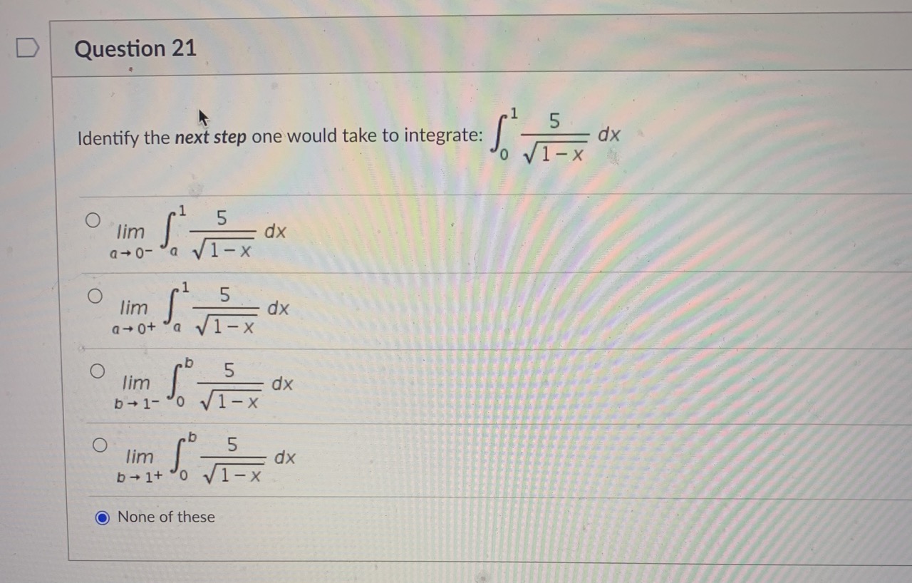 D Question 21 5 Identify the next step one would take