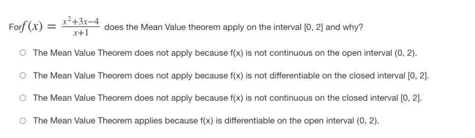 Mean Value Theorem applies because x) is not continuous on the closed