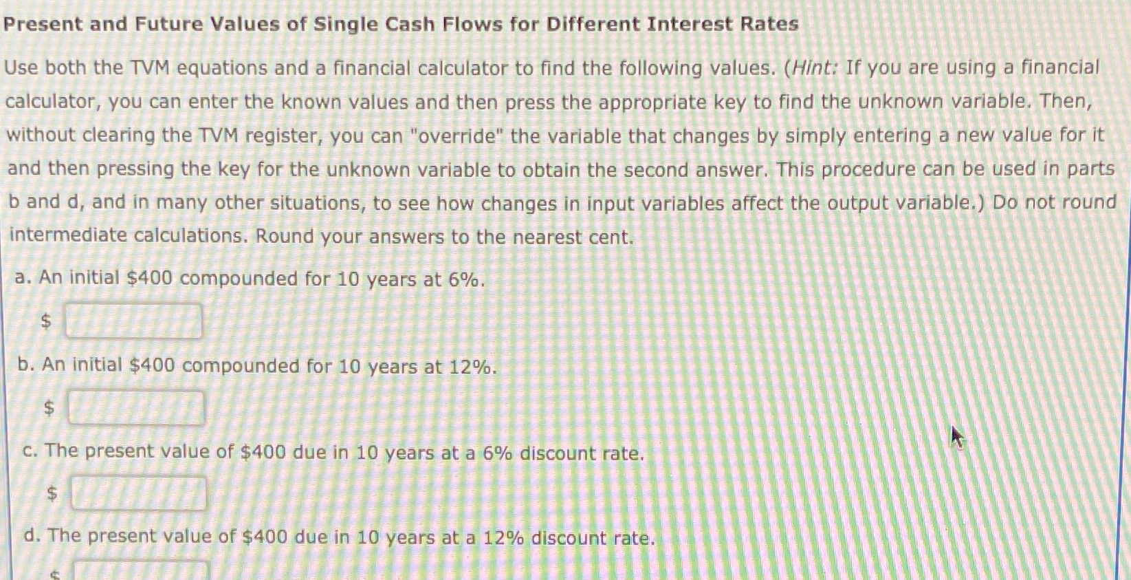  Present and Future Values of Single Cash Flows for Different Interest