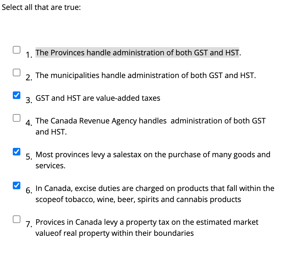 The Provinces handle administration of both GST and HST. The municipalities handle