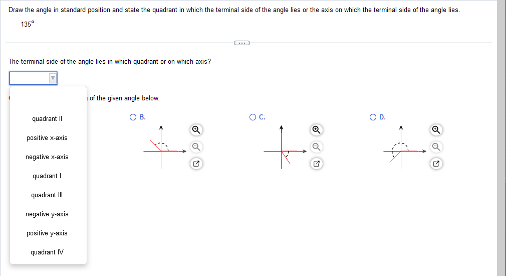 of the angle lies in which quadrant or on which axis? Choose