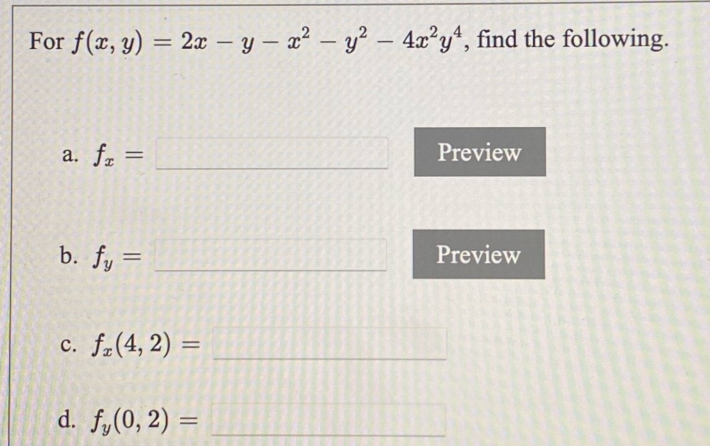 Please solve For f(x, y) = 2x - y - x2