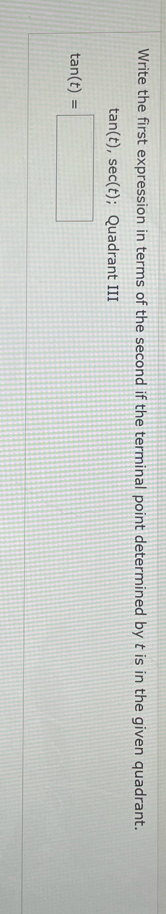  Write the first expression in terms of the second if the