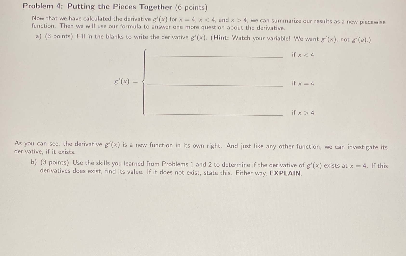 that we have calculated the derivative g'(x) for x = 4, x