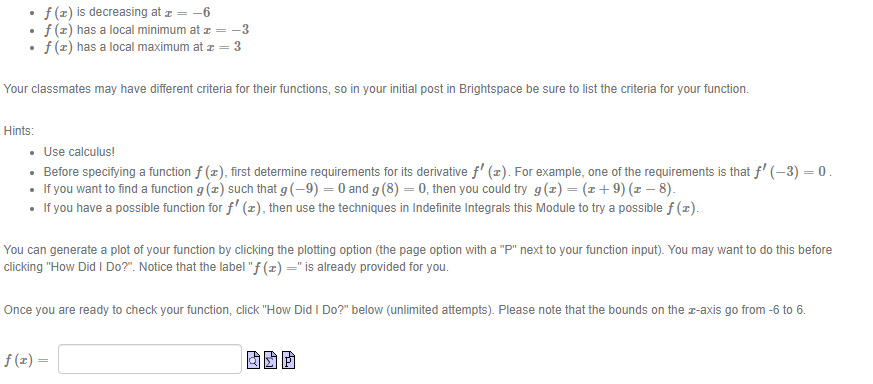  . f () is decreasing at : = -6 . f