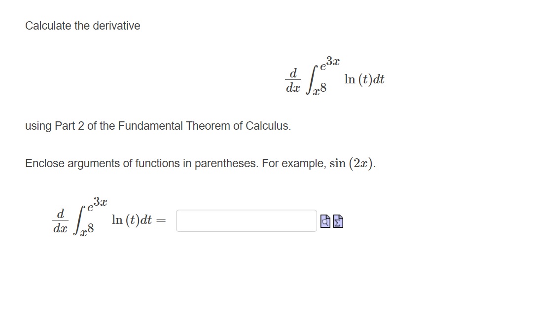 the derivative using Pat 2 of the Fundamental Theorem of Calculus. (1%