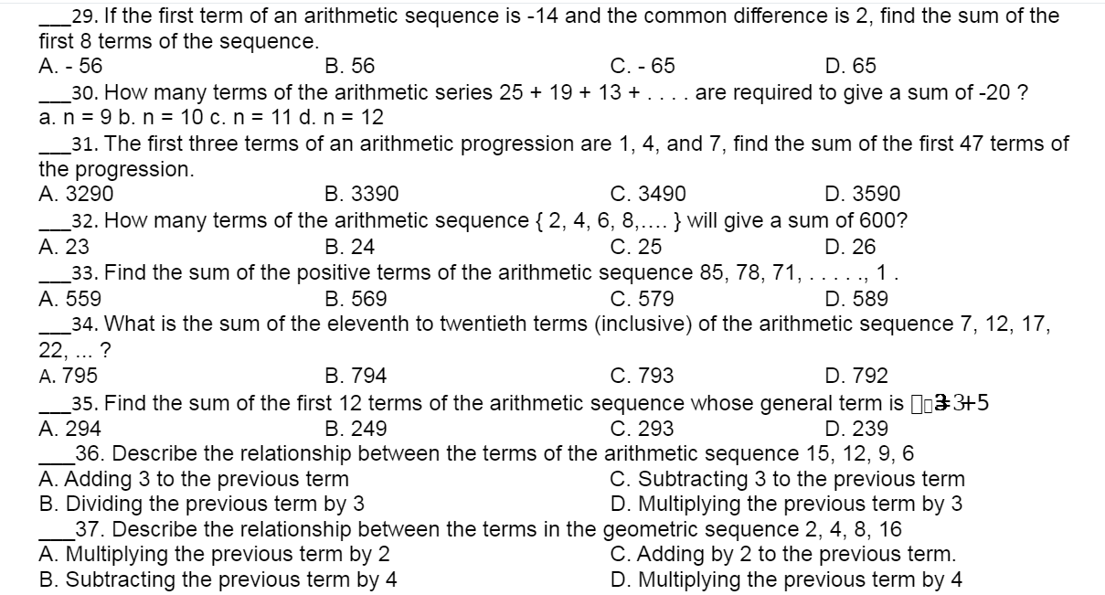 sequence are called A. differences B. means C. ratios D. last term