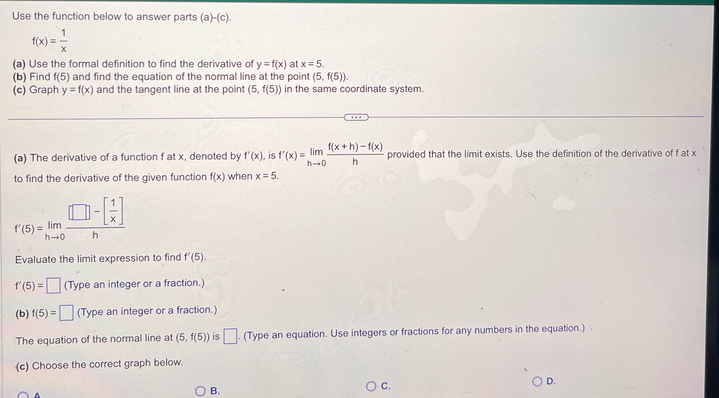 ) = X (a) Use the formal definition to find the derivative