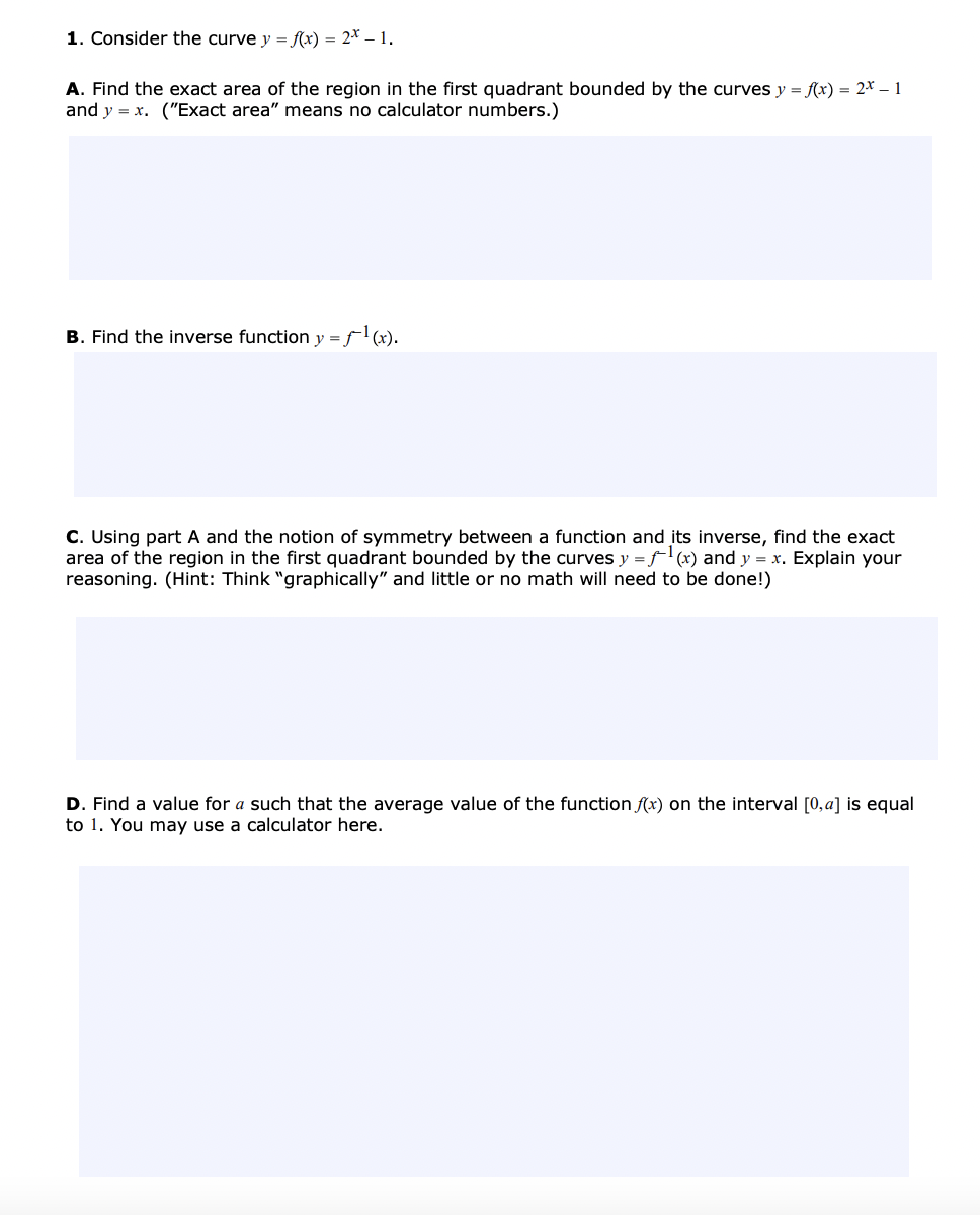 = x. ("Exact area" means no calculator numbers.) B. Find the inverse