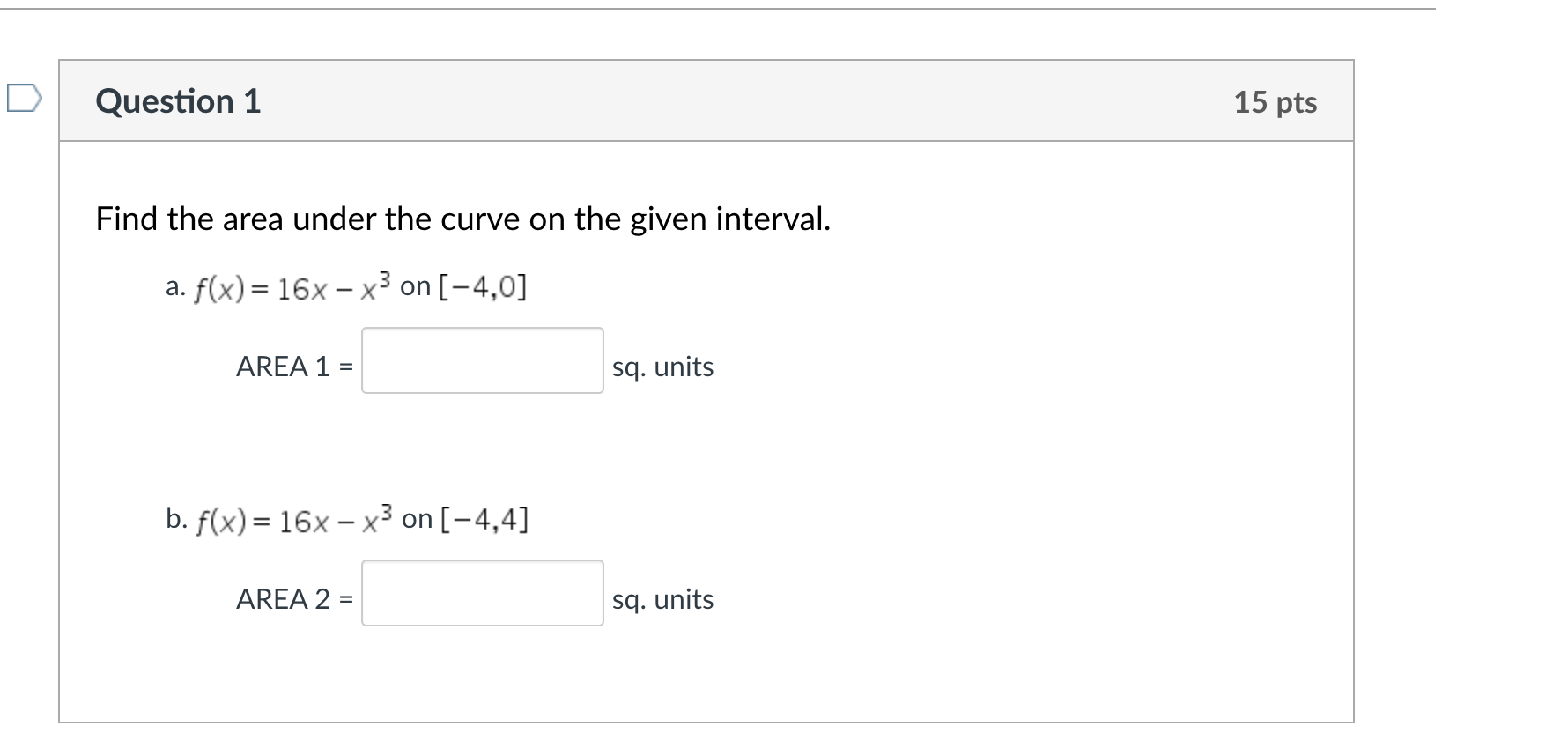 x2 + 4 on [-2,3] 2. f(x) =9x- x3 on [-3,0] 3.