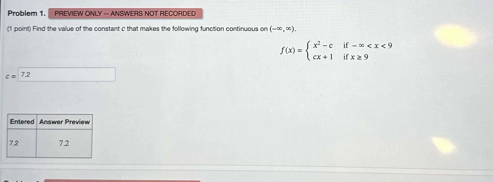the value of the constant c that makes the following function continuous