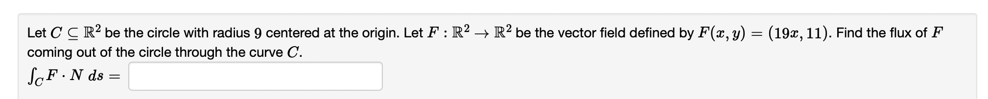 at the origin. Let F : R2 > R2 be the vector