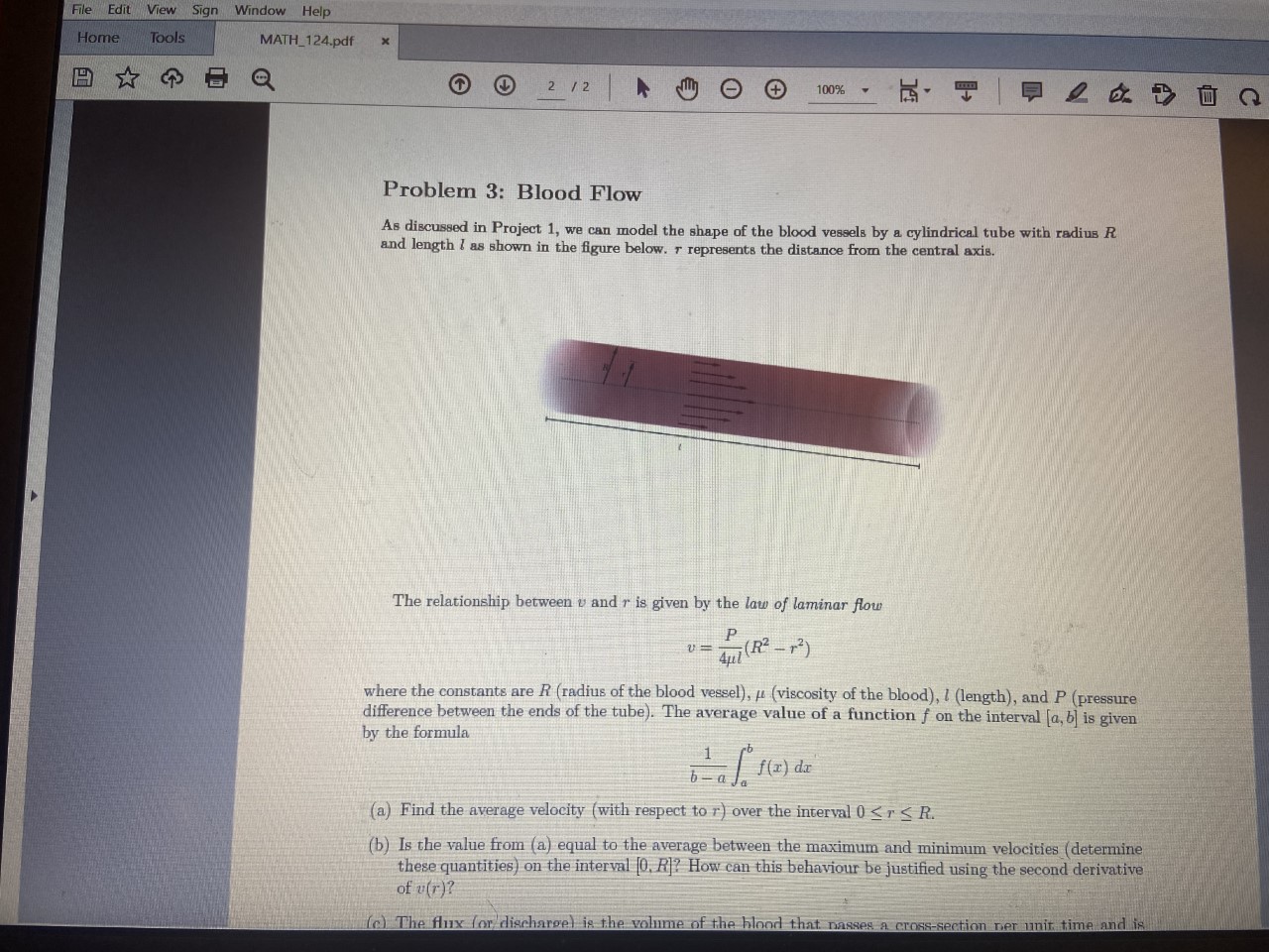 we can model the shape of the blood vessels by a cylindrical