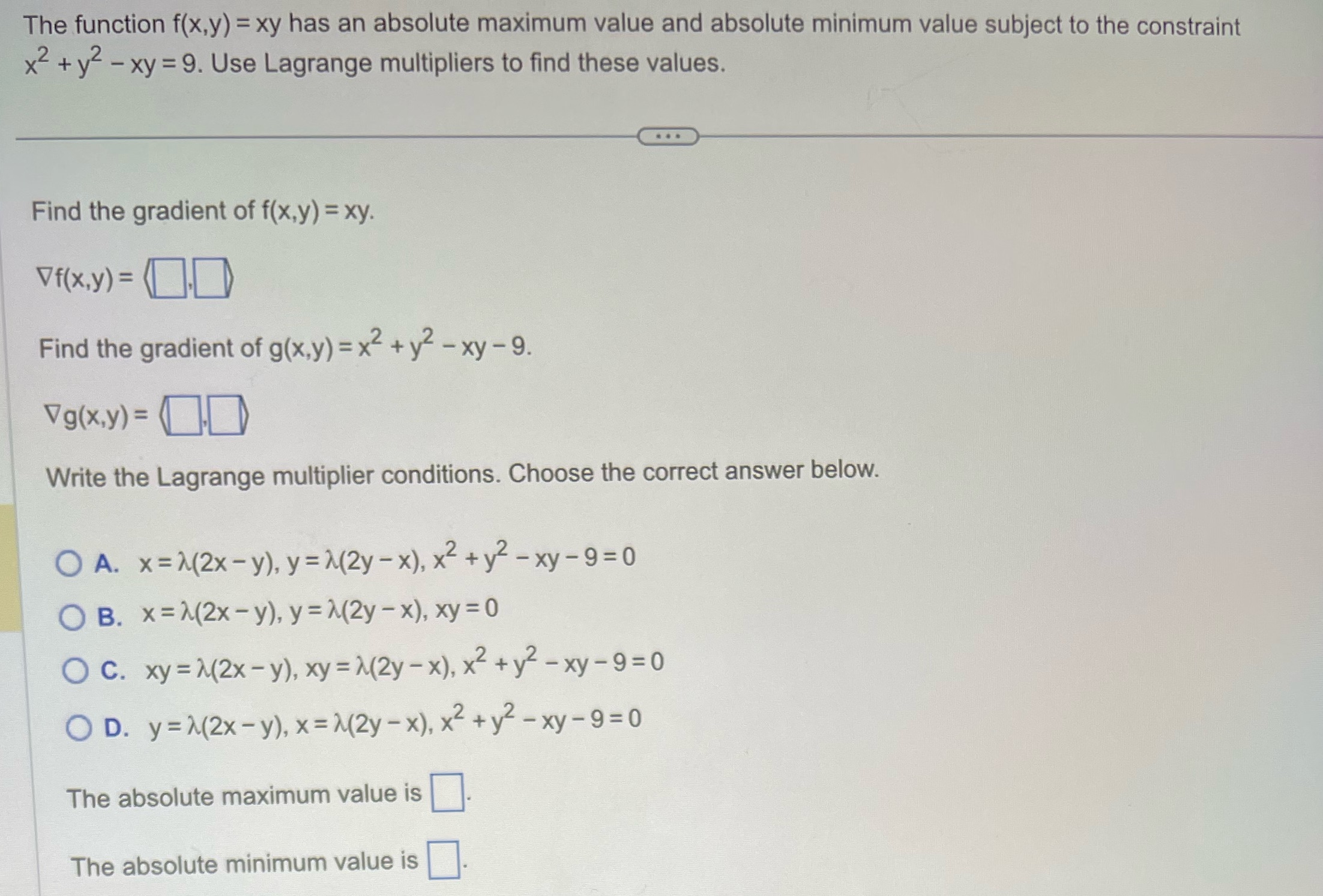 absolute minimum value subject to the constraint x2 + y2 - xy=9.