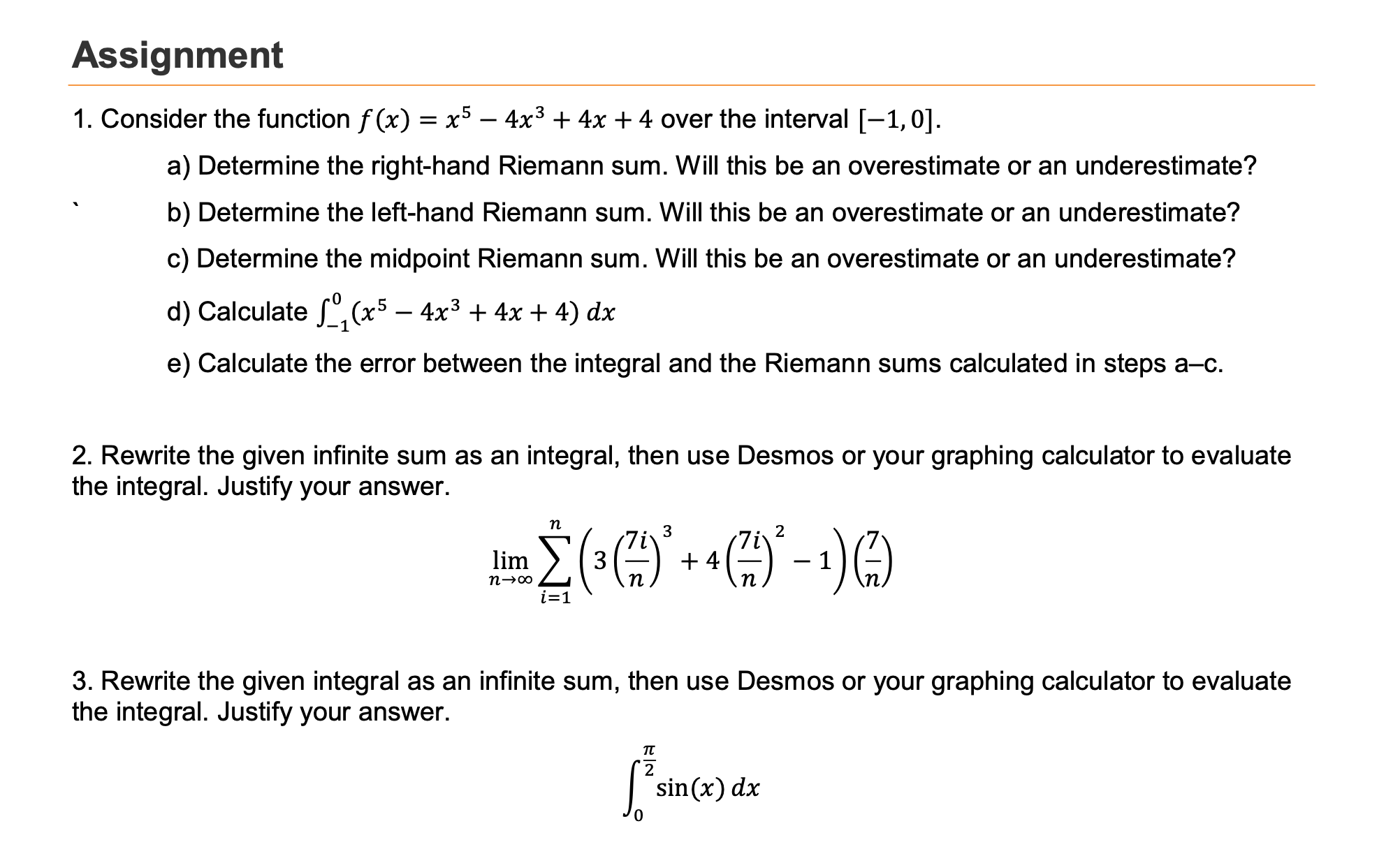 4x + 4 over the interval [1.0]. a) Determine the right-hand Riemann