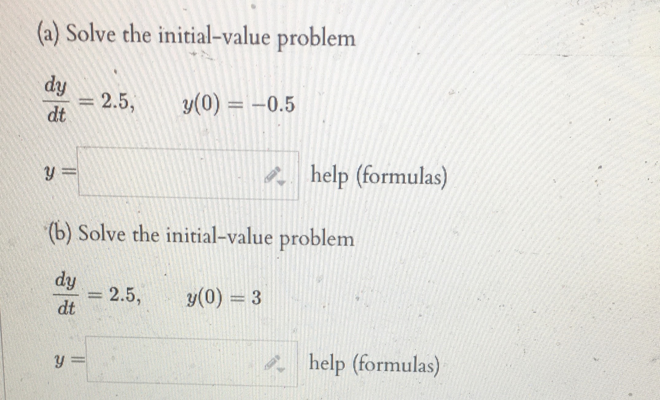 $0)ye initial-value problem 9(0) *0.5 help (formulas) 2.5, dt jell) (formulas)