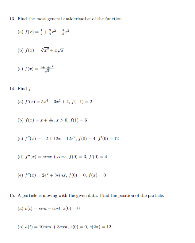 (a) f(x) = 2x3 +3x2 - 12x (b) f(x) = (x -1)'(x+2)
