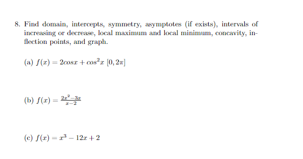 of f using both the First and Second Derivative Tests. (a) f(x)
