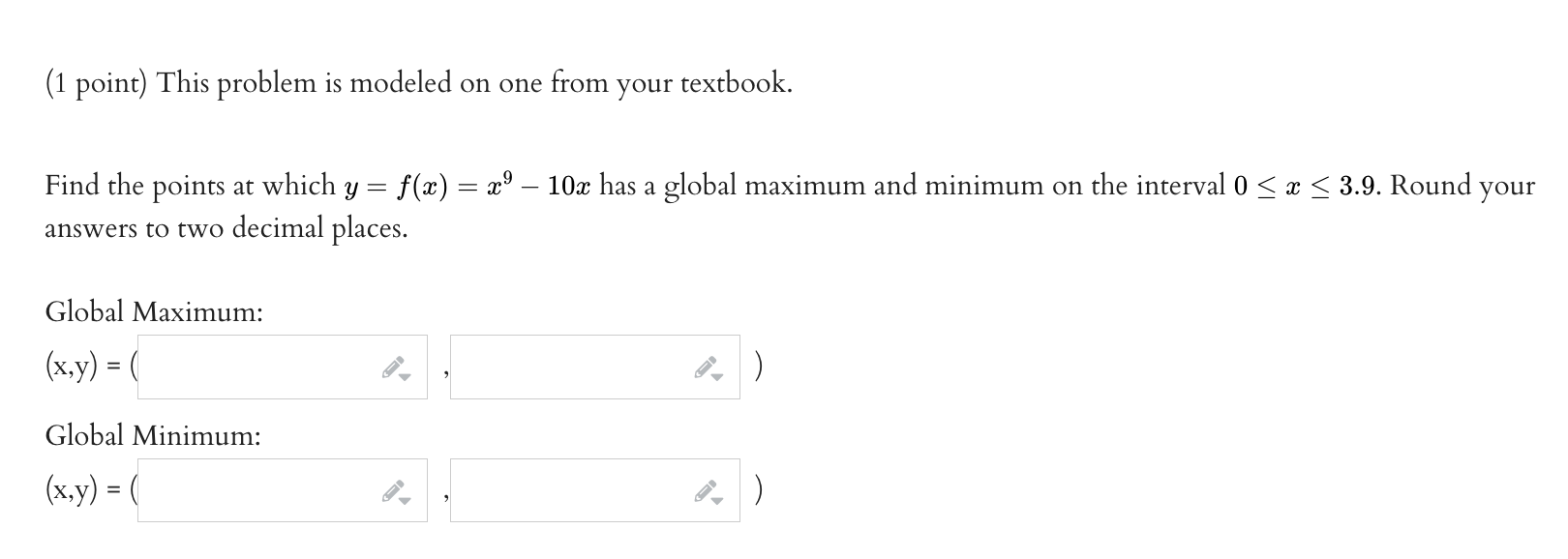 (1 point) This problem is modeled on one from your textbook.