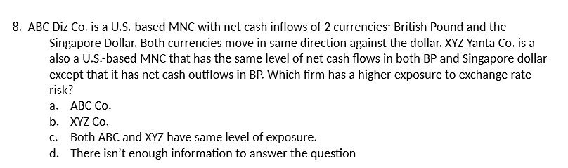 inflows of 2 currencies: British Pound and the Singapore Dollar. Both currencies