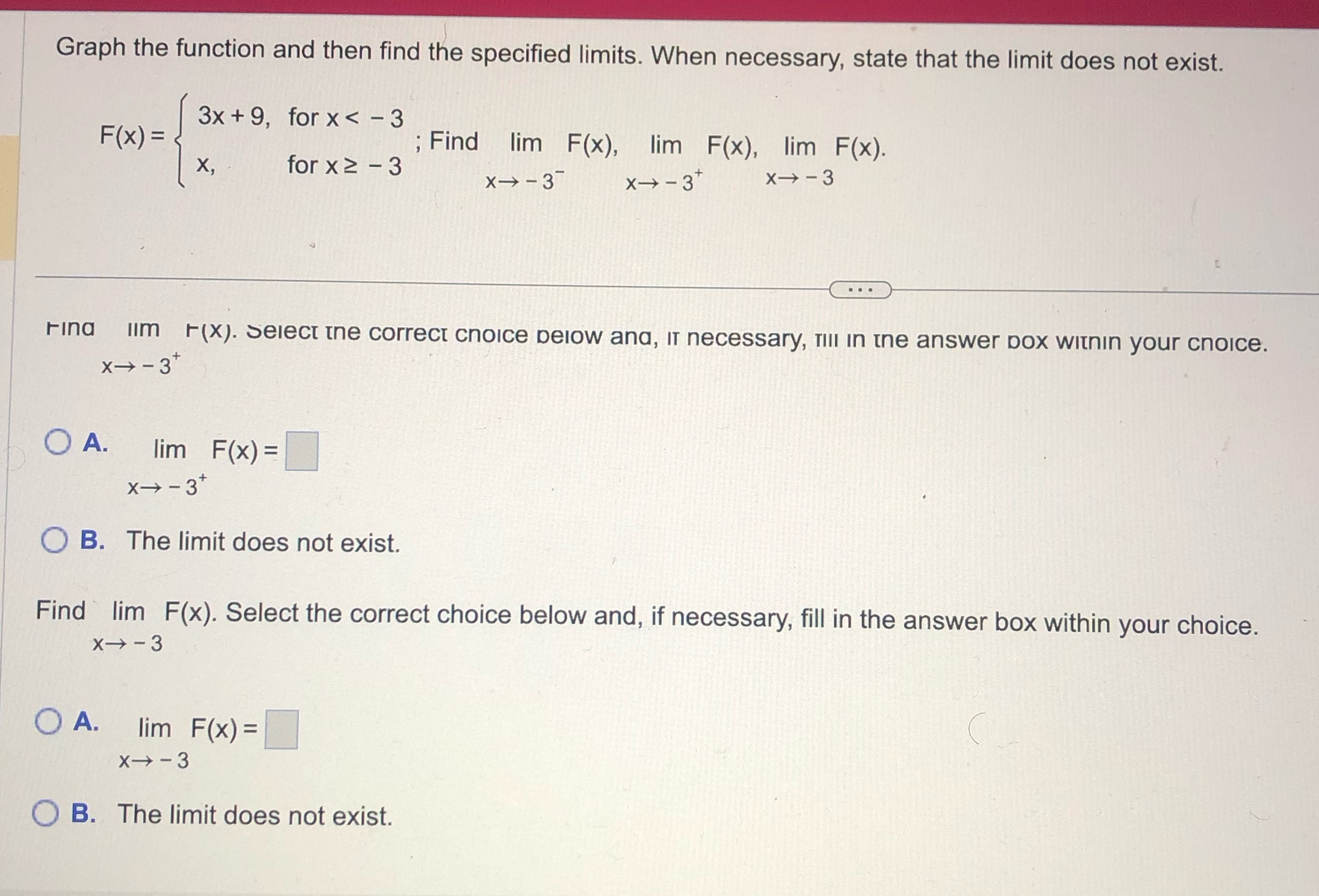  Graph the function and then find the specified limits. When necessary,