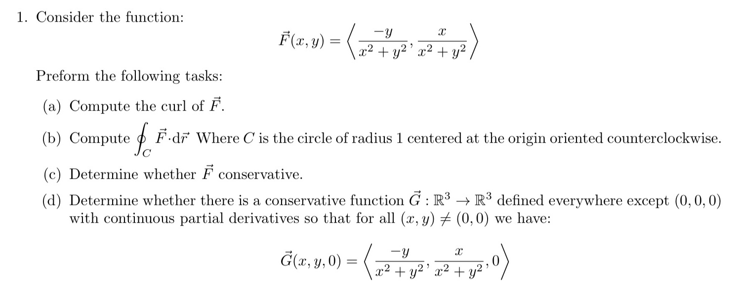  1. Consider the function: -y x F(x, y ) = x2