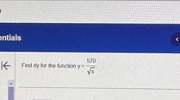 mtials Find dy Ior the function y _