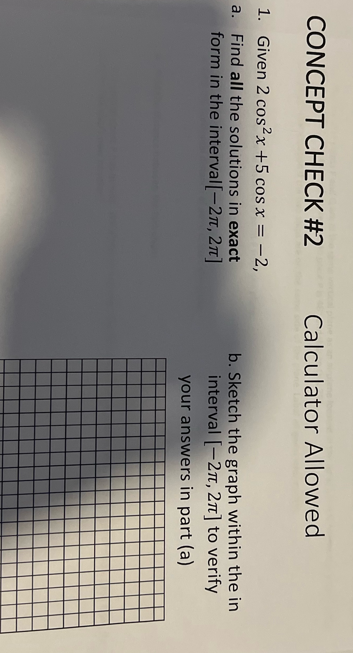 cos2x +5 cos x = -2, a. Find all the solutions in