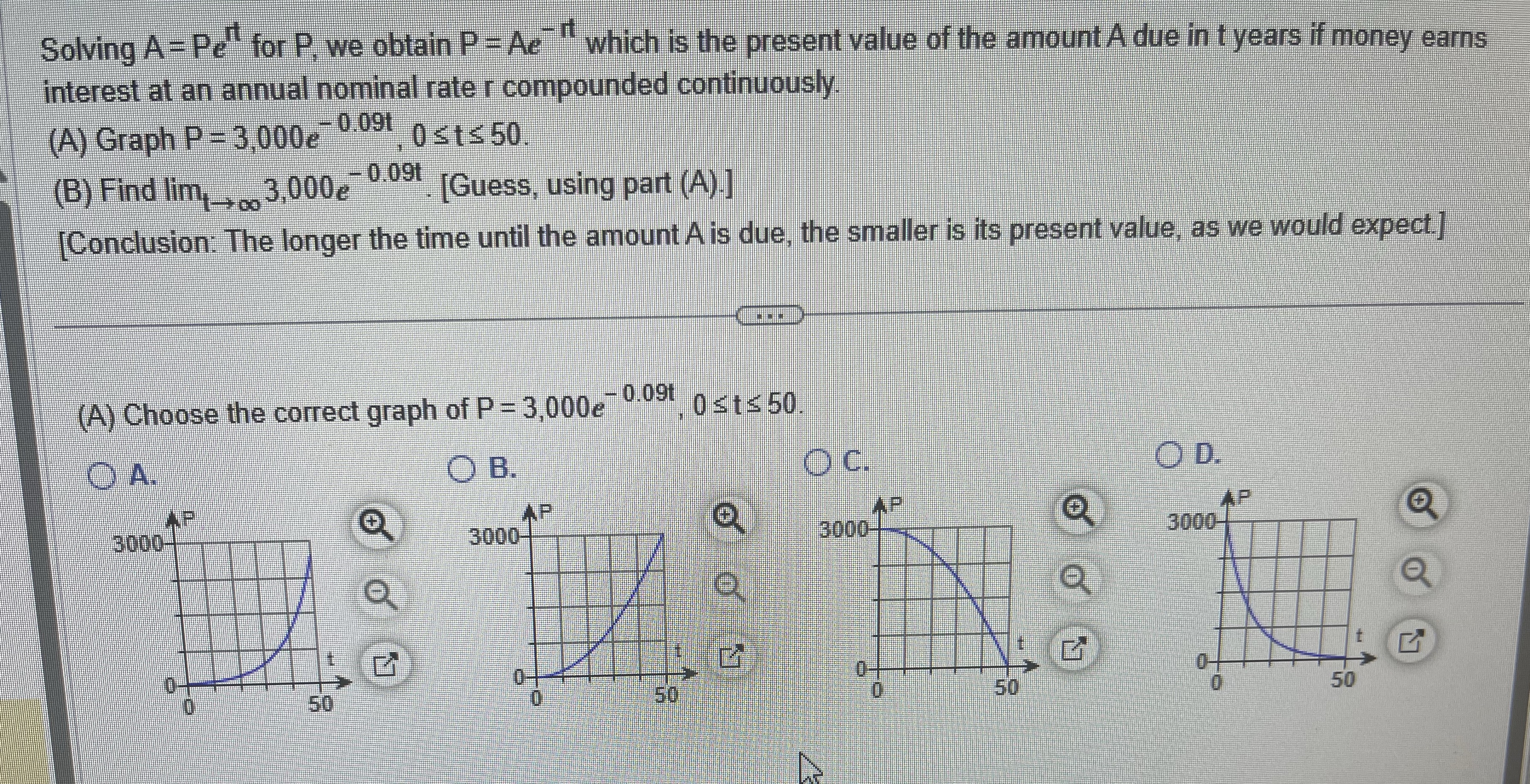  Solving A = Pe" for P, we obtain P = Ae"