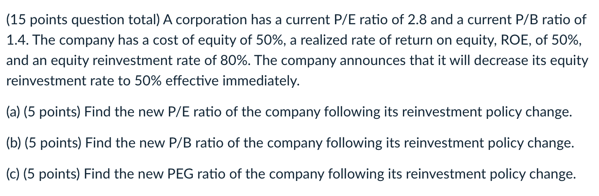 Please answer the following (15 points question total) A corporation has